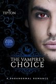 The Vampire's Choice: A Paranormal Romance (Royal Blood) (eBook, ePUB)