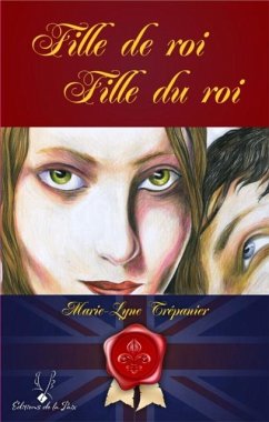 Cover Fille de roi Fille du roi (eBook, ePUB)