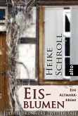 Eisblumen - Ein Altmarkkrimi (eBook, ePUB)
