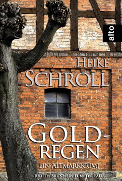 Goldregen - Ein Altmarkkrimi (eBook, ePUB) - Schroll, Heike
