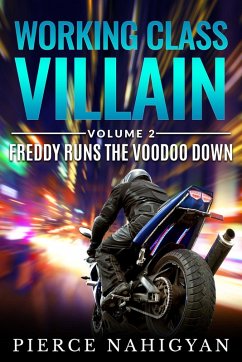 Freddy Runs The Voodoo Down (eBook, ePUB) - Pierce Nahigyan