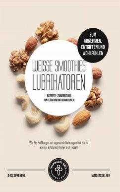 Weisse Smoothies (Lubrikatoren) (eBook, ePUB) - Sprengel, Jens