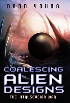 Coalescing Alien Designs - Young, Donn