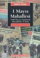 1 Mayis Mahallesi - Aslan, Sükrü