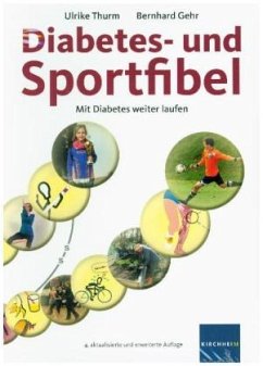Diabetes- und Sportfibel - Gehr, Bernhard;Thurm, Ulrike