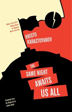 The Same Night Awaits Us All - Karastoyanov, Hristo