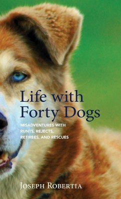 Life with Forty Dogs - Robertia, Joseph