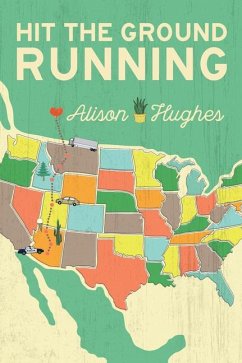 Hit the Ground Running - Hughes, Alison