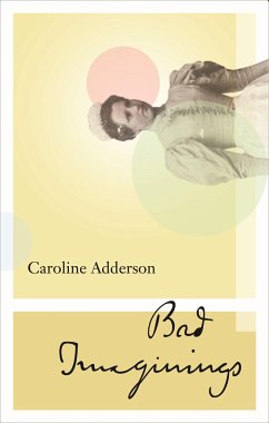 Bad Imaginings - Adderson, Caroline