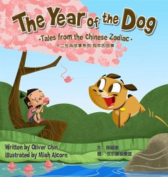 The Year of the Dog: Tales from the Chinese Zodiac - Chin, Oliver