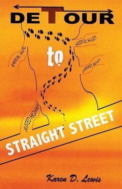 Detour to Straight Street - Lewis, Karen D.