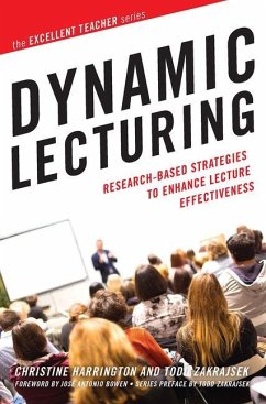 Dynamic Lecturing - Harrington, Christine; Zakrajsek, Todd D