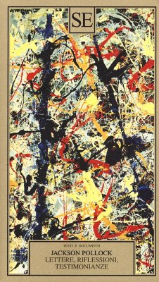 Lettere, riflessioni, testimonianze - Pollock, Jackson