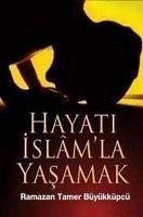 Hayati Islamla Yasamak - Tamer Büyükküpcü, Ramazan