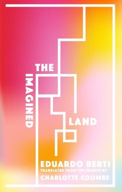 The Imagined Land - Berti, Eduardo