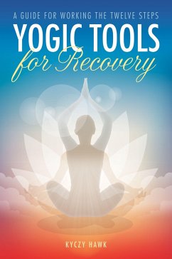 Yogic Tools for Recovery - Hawk, Kyczy