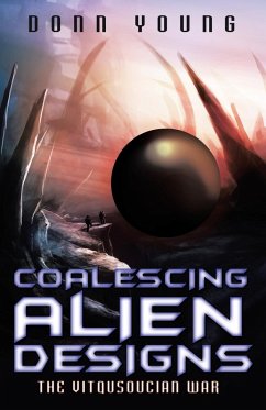 Coalescing Alien Designs - Young, Donn