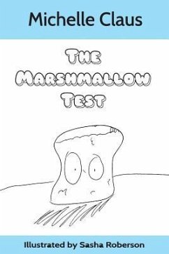 The Marshmallow Test - Claus, Michelle