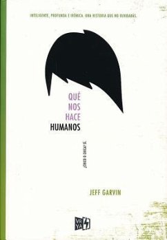 Que Nos Hace Humanos - Garvin, Jeff