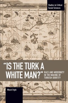 'is The Turk A White Man?' - Ergin, Murat