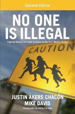 No One Is Illegal (Updated Edition) - Akers Chacón, Justin; Davis, Mike