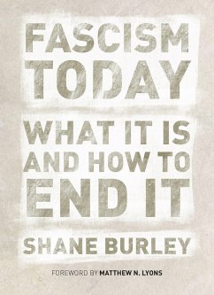 Fascism Today - Burley, Shane