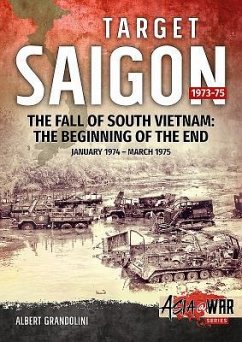 Target Saigon: the Fall of South Vietnam - Grandolini, Albert