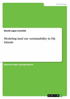 Modeling land use sustainability in Fiji Islands - Lopez Cornelio, David