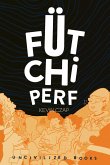 Fütchi Perf