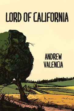 Lord of California - Valencia, Andrew