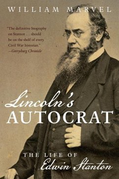 Lincoln's Autocrat - Marvel, William