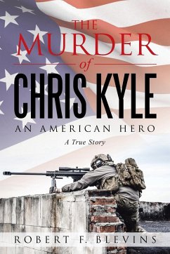 The Murder of Chris Kyle - Blevins, Robert F.