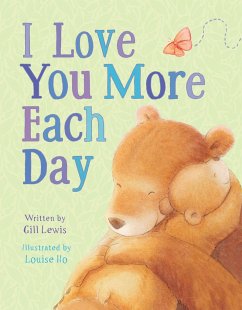 I Love You More Each Day - Lewis, Gill