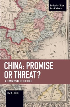 China: Promise Or Threat? - Helle, Horst J.