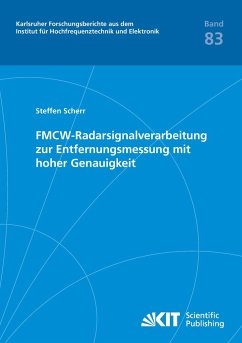 FMCW-Radarsignalverarbeitung zur Entfernungsmessung mit hoher Genauigkeit - Scherr, Steffen