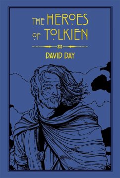 The Heroes of Tolkien - Day, David