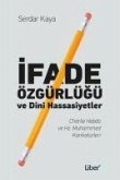 Ifade Özgürlügü ve Dini Hassasiyetler