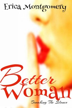 Better Woman , Breaking the Silence - Montgomery, Erica