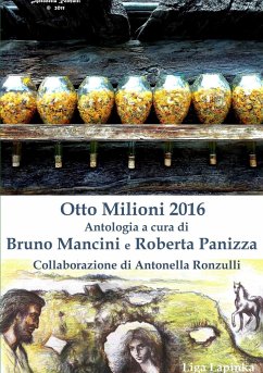 Otto milioni 2016 - Mancini, Bruno