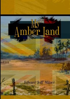 My Amber Land - Milner, Edward Joff