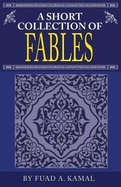 A Short Collection of Fables - Kamal, Fuad A.