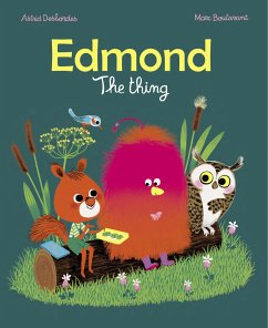Edmond, the Thing - Desbordes, Astrid