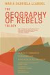Geography of Rebels Trilogy - Bild 1