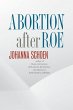 Abortion after Roe - Bild 1