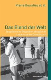 Das Elend der Welt. Zeugnisse und Diagnosen alltäglichen Leidens an der Gesellschaft