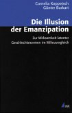 Die Illusion der Emanzipation