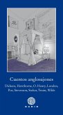 Cuentos anglosajones : Dickens, Poe, London, Twain, Wilde, O. Henry, Stoker, Stevenson