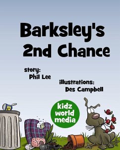 Barksley's 2nd Chance - Lee, Phil; Campbell, Des