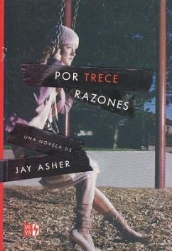 Por Trece Razones - Asher, Jay