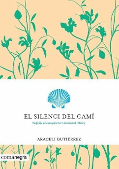 El silenci del camí - Gutiérrez Villanueva, Araceli